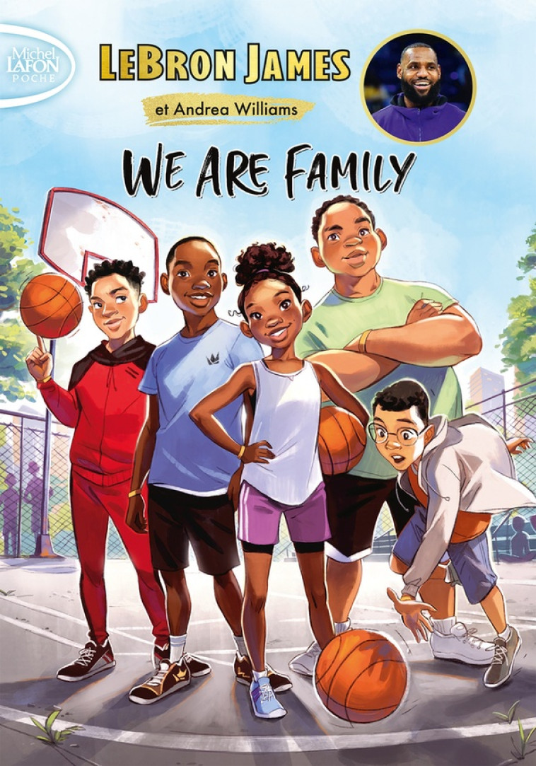 WE ARE FAMILY - JAMES LEBRON - LAFON POCHE