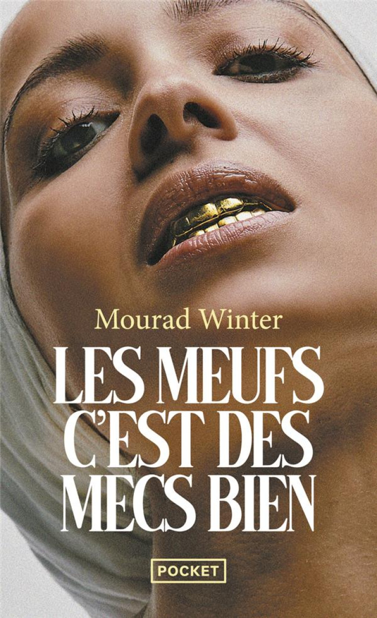 LES MEUFS, C-EST DES MECS BIEN - WINTER MOURAD - POCKET