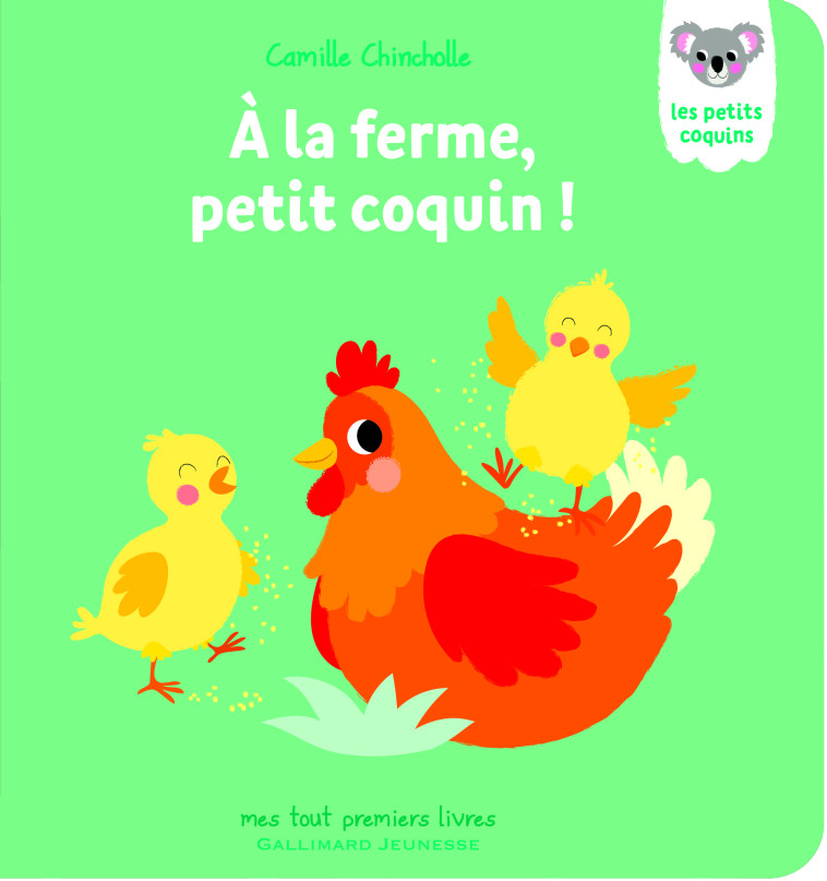 À la ferme, petit coquin ! - Chincholle Camille - GALLIMARD JEUNE