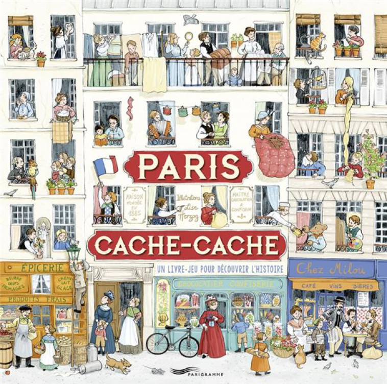 PARIS CACHE-CACHE - UN LIVRE-J - HERZOG LISE - Parigramme