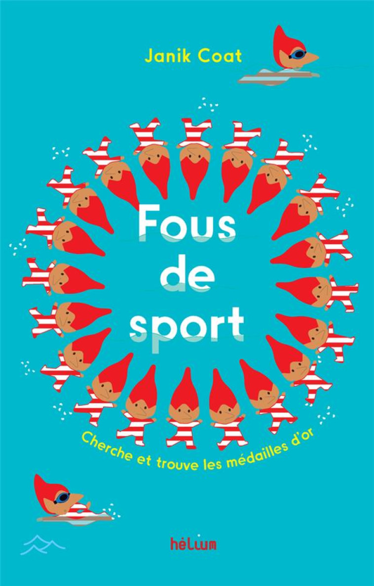 FOUS DE SPORT ! - CHERCHE ET T - COAT JANIK - ACTES SUD