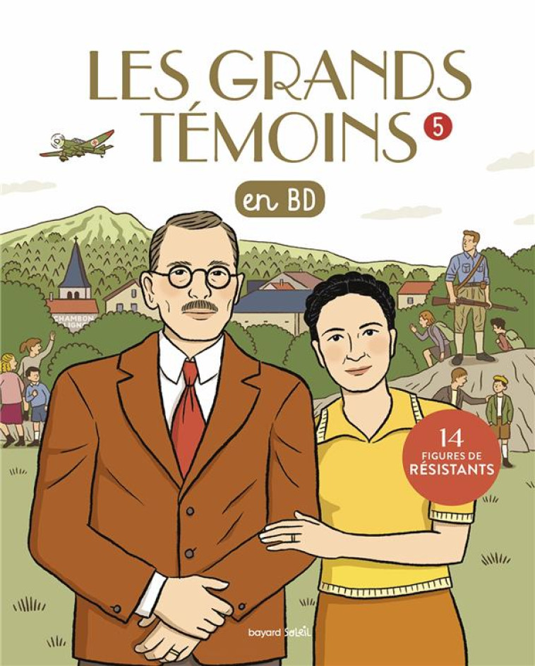 LES GRANDS TEMOINS EN BD , TOM - JEANCOURT-GALIGNANI - BAYARD JEUNESSE