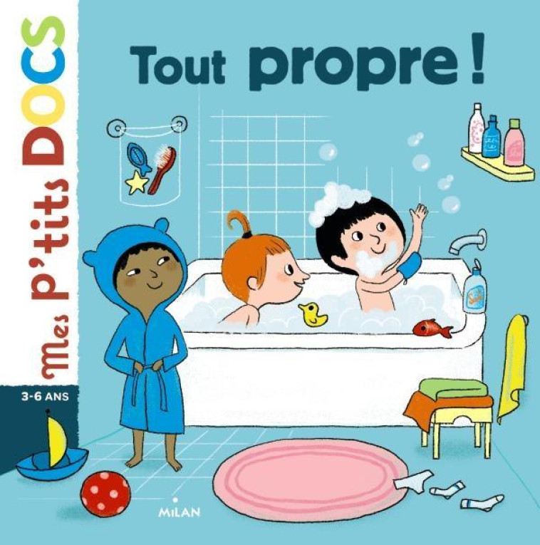 TOUT PROPRE ! - LEDU/GUILLEREY - BD Kids