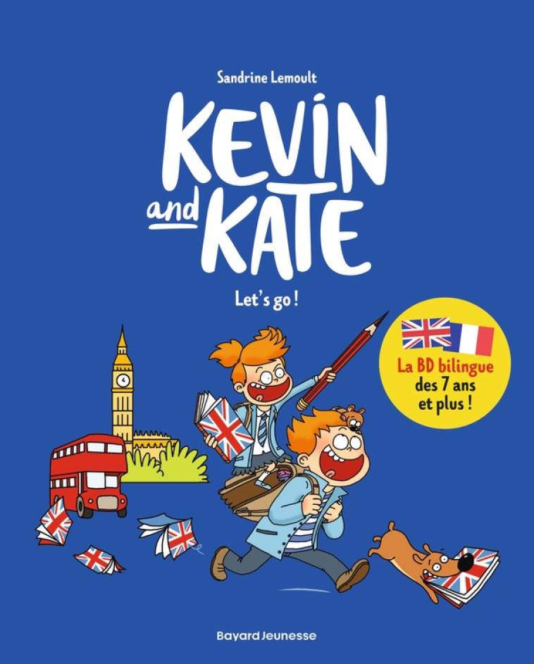 KEVIN AND KATE, TOME 01 - LET- - LEMOULT SANDRINE - BD Kids