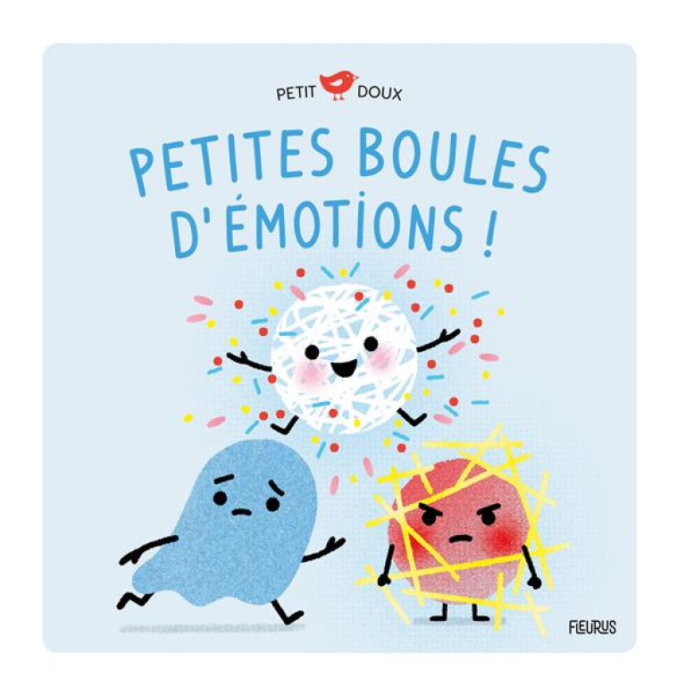 PETITES BOULES D EMOTIONS - PE - BRUN COSME/COCKLICO - FLEURUS