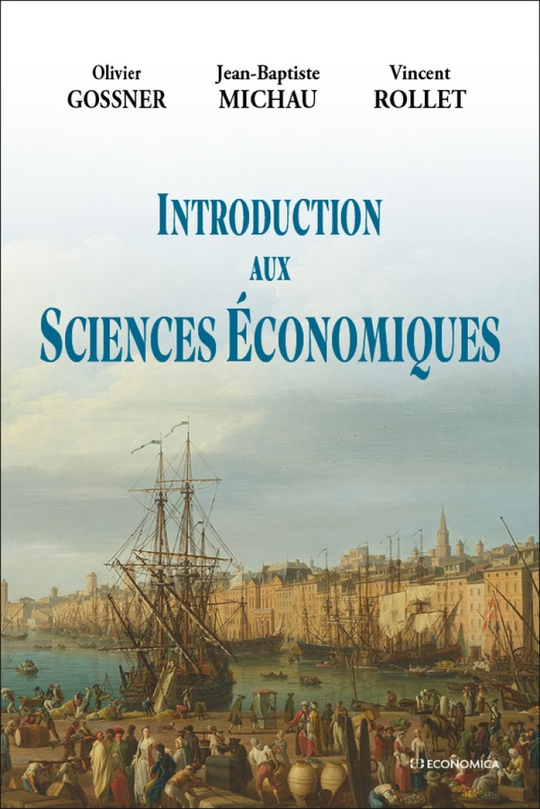 INTRODUCTION AUX SCIENCES ECONOMIQUES - GOSSNER  OLIVIER  - ECONOMICA