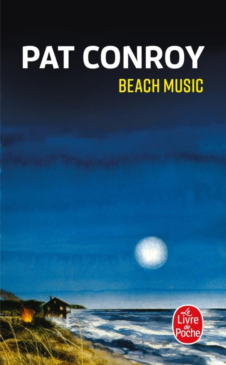 BEACH MUSIC - CONROY PAT - LGF/Livre de Poche