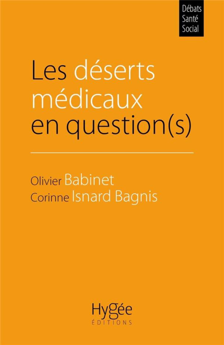 LES DESERTS MEDICAUX EN QUESTION(S) -  BENSEBAA, FAOUZI - EHESP