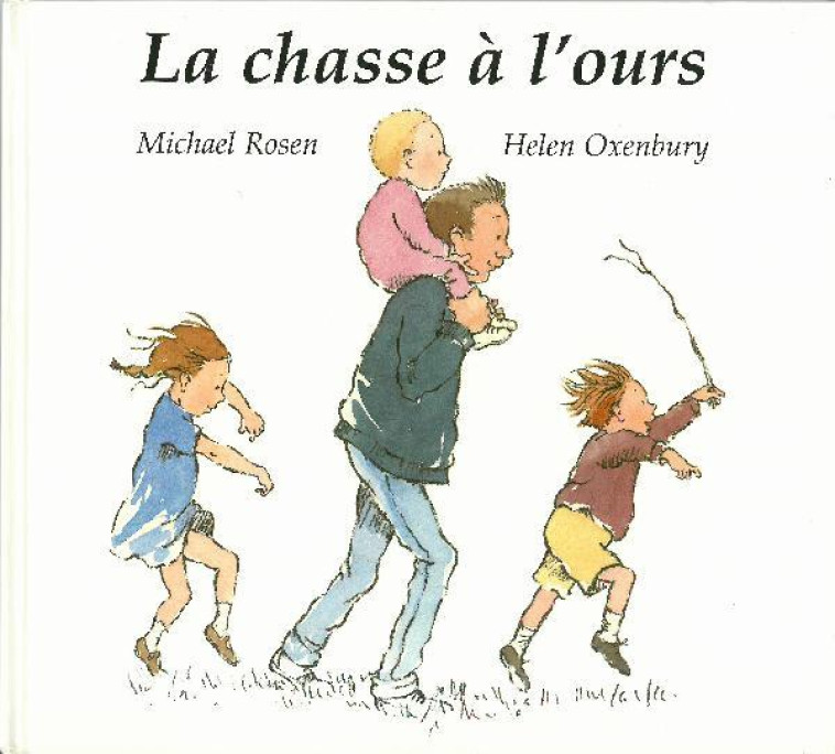 CHASSE A L- OURS NOUVELLE EDIT - OXENBURY HELEN - KALEIDOSC