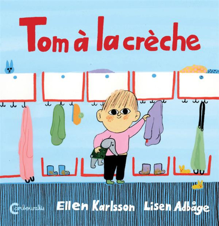 TOM A LA CRECHE - ADBAGE/KARLSSON - CAMBOURAKIS