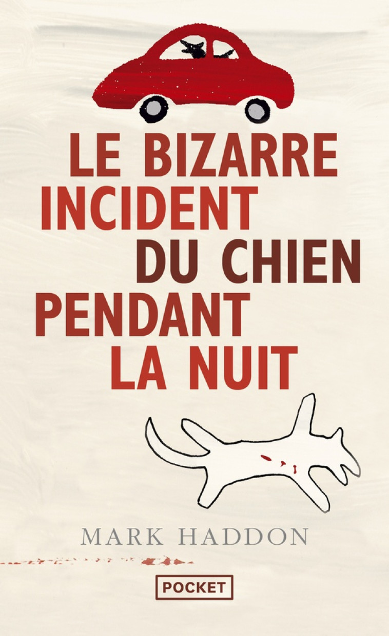 LE BIZARRE INCIDENT DU CHIEN P - HADDON MARK - POCKET