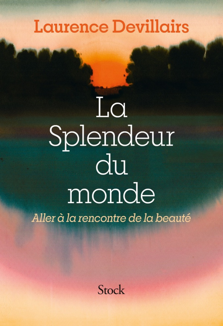 LA SPLENDEUR DU MONDE - ALLER - DEVILLAIRS LAURENCE - STOCK