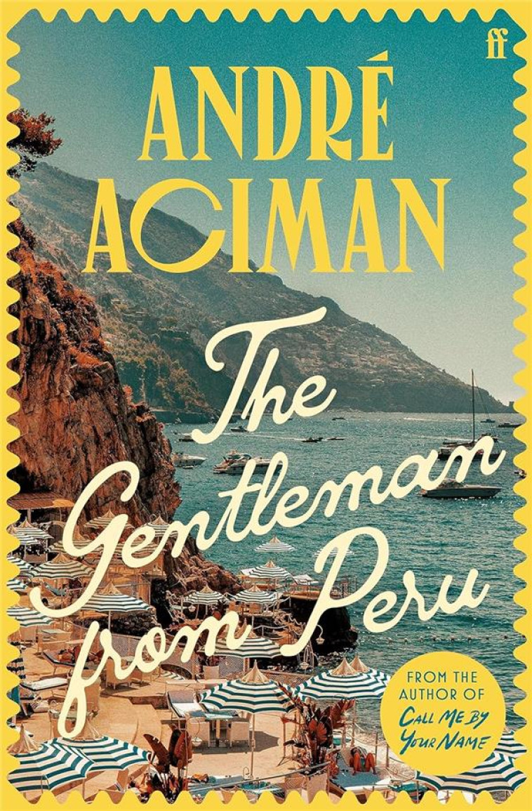 THE GENTLEMAN FROM PERU - ACIMAN  ANDRE - NC