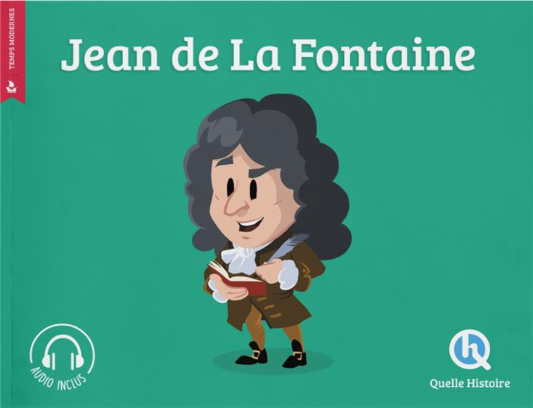 JEAN DE LA FONTAINE - CLEMENTINE V. BARON - QUELLE HISTOIRE