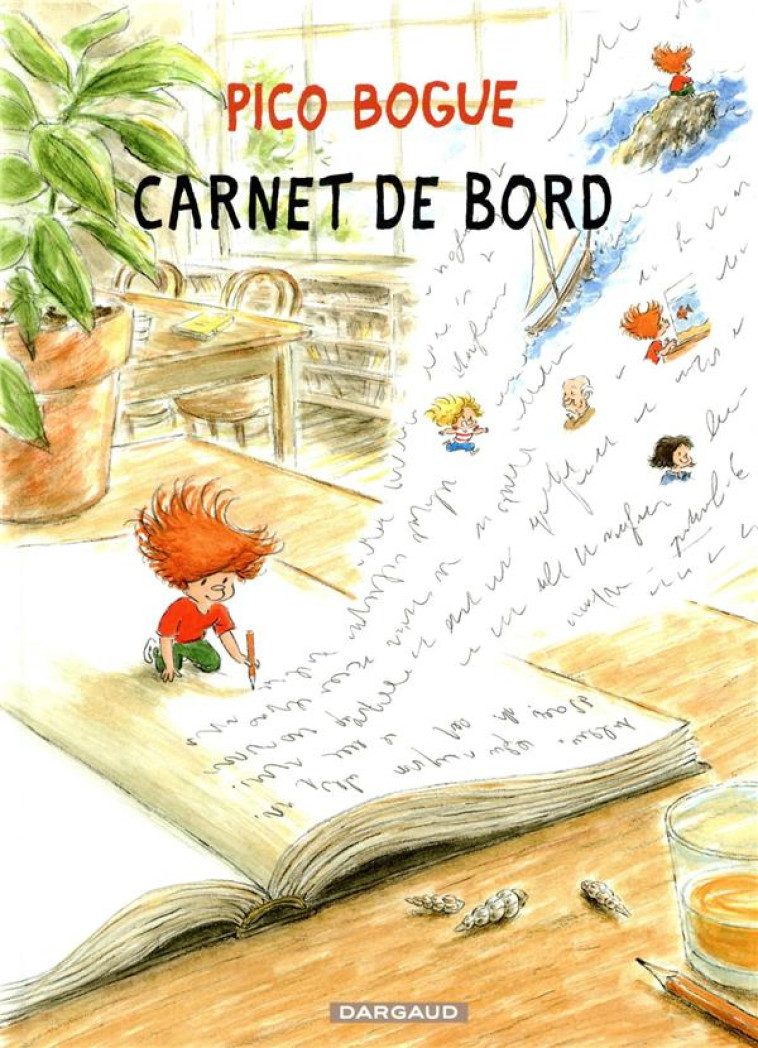 PICO BOGUE T9 CARNET DE BORD - DORMAL ALEXIS - Dargaud