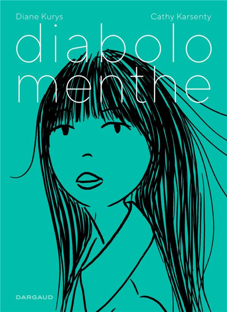 DIABOLO MENTHE - KURYS DIANE - DARGAUD