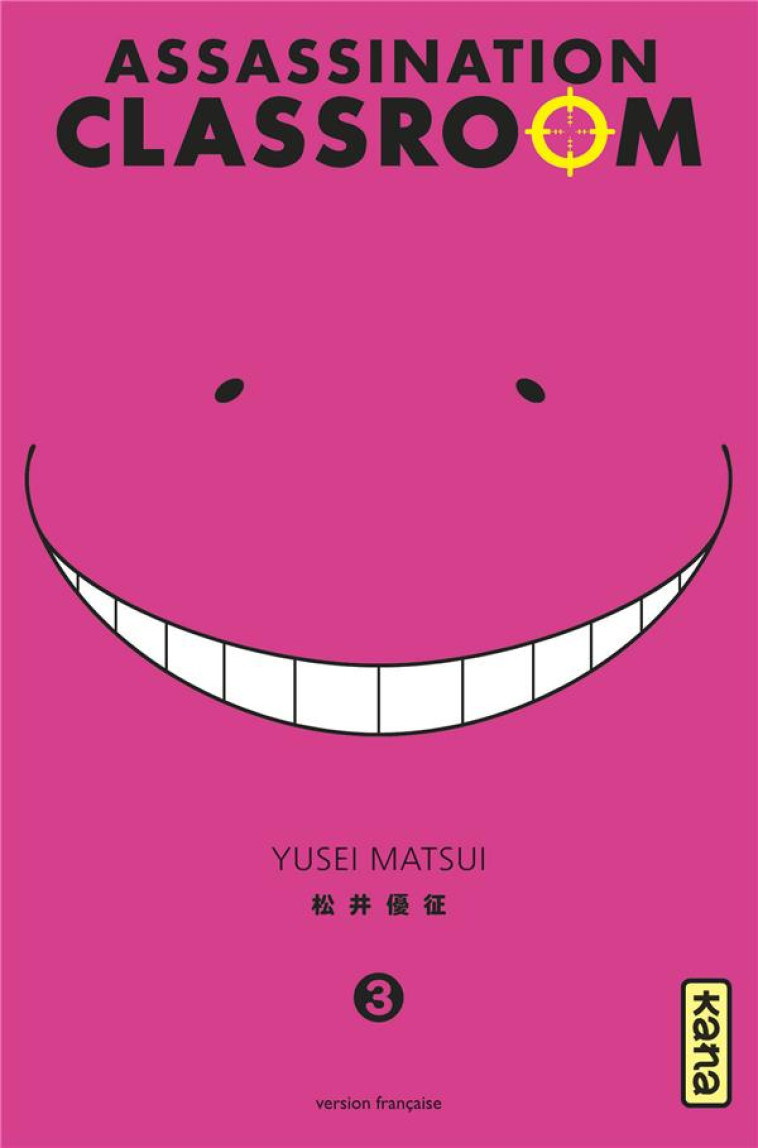 ASSASSINATION CLASSROOM T3 - YUSEI MATSUI - Kana