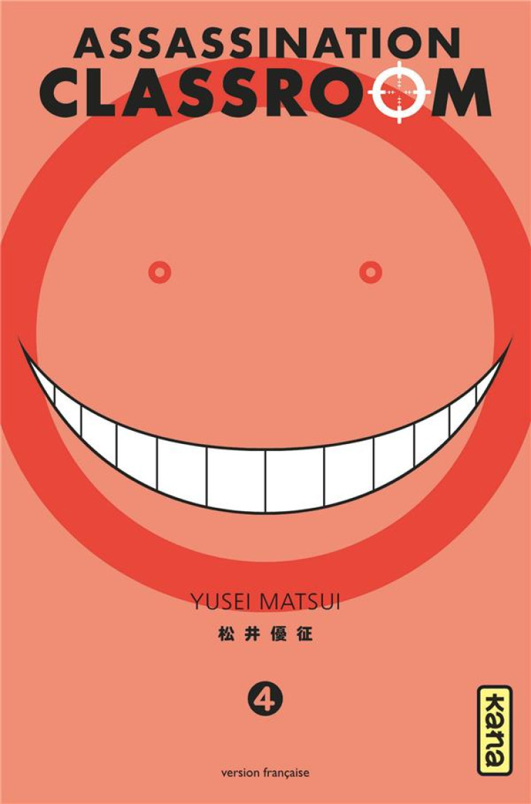 ASSASSINATION CLASSROOM T4 - YUSEI MATSUI - Kana