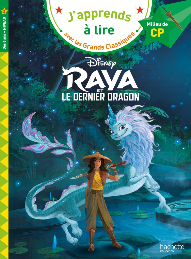 Disney -  Raya, CP niveau 2 - Albertin Isabelle - HACHETTE EDUC