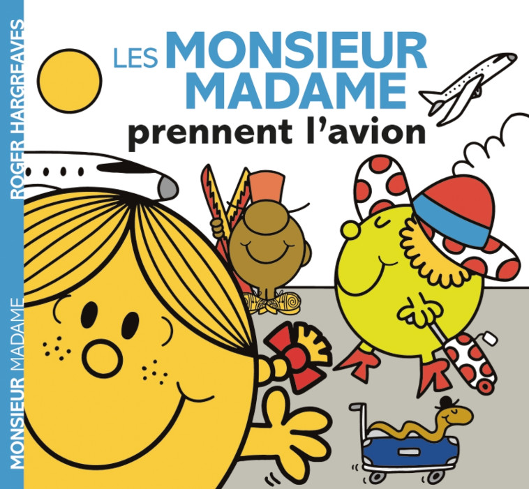 Monsieur Madame - Les Monsieur Madame prennent l'avion - Hargreaves Adam - HACHETTE JEUN.