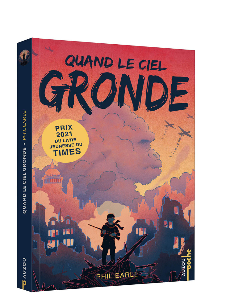 QUAND LE CIEL GRONDE - EARLE Phil, Doré Antoine, Rolland Peggy - AUZOU