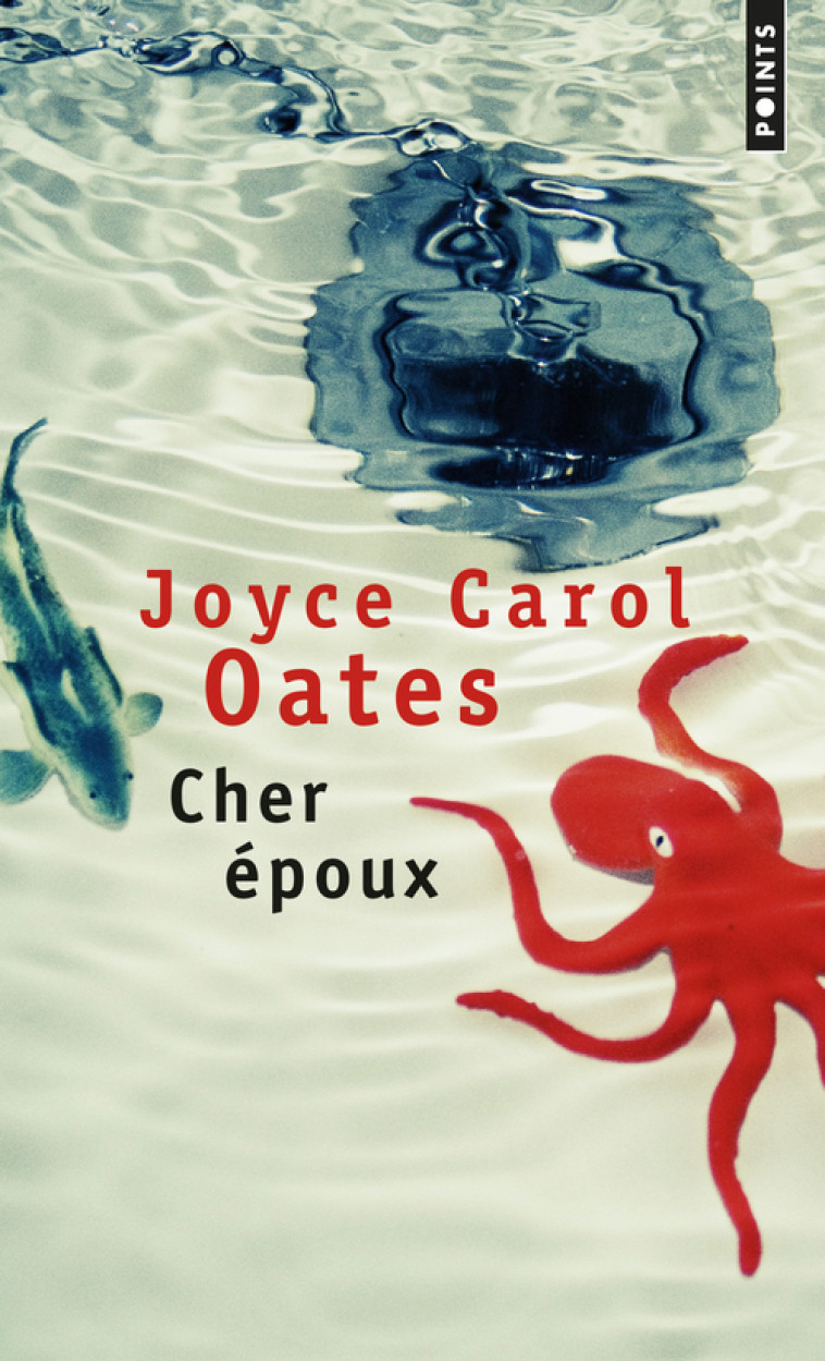 Cher époux - Oates Joyce Carol - POINTS