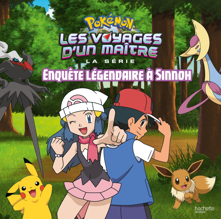 Pokémon - Enquête légendaire à Sinnoh - XXX - HACHETTE JEUN.