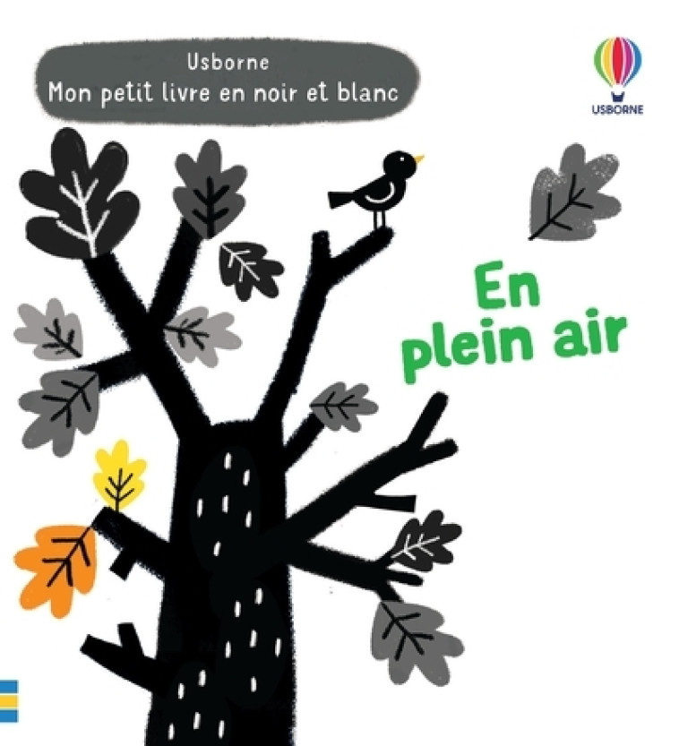 En plein air - Mon petit livre en noir et blanc - Habib Grace, Cartwright Mary - USBORNE