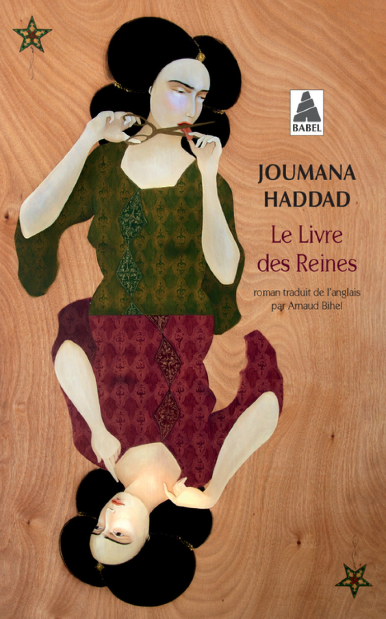 Le Livre des Reines - Haddad Joumana, Bihel Arnaud - ACTES SUD