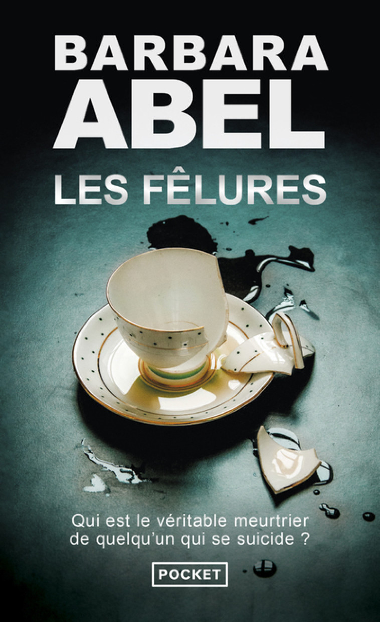 Les Fêlures - Abel Barbara - POCKET