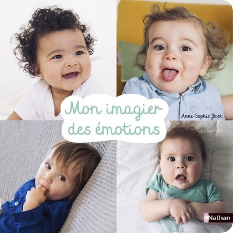 Mon imagier des émotions - Bost Anne-Sophie - NATHAN