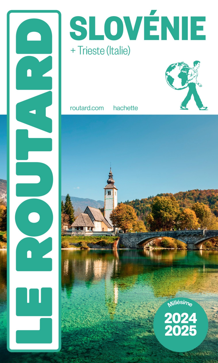 Guide du Routard Slovénie 2024/25 -   - HACHETTE TOURI