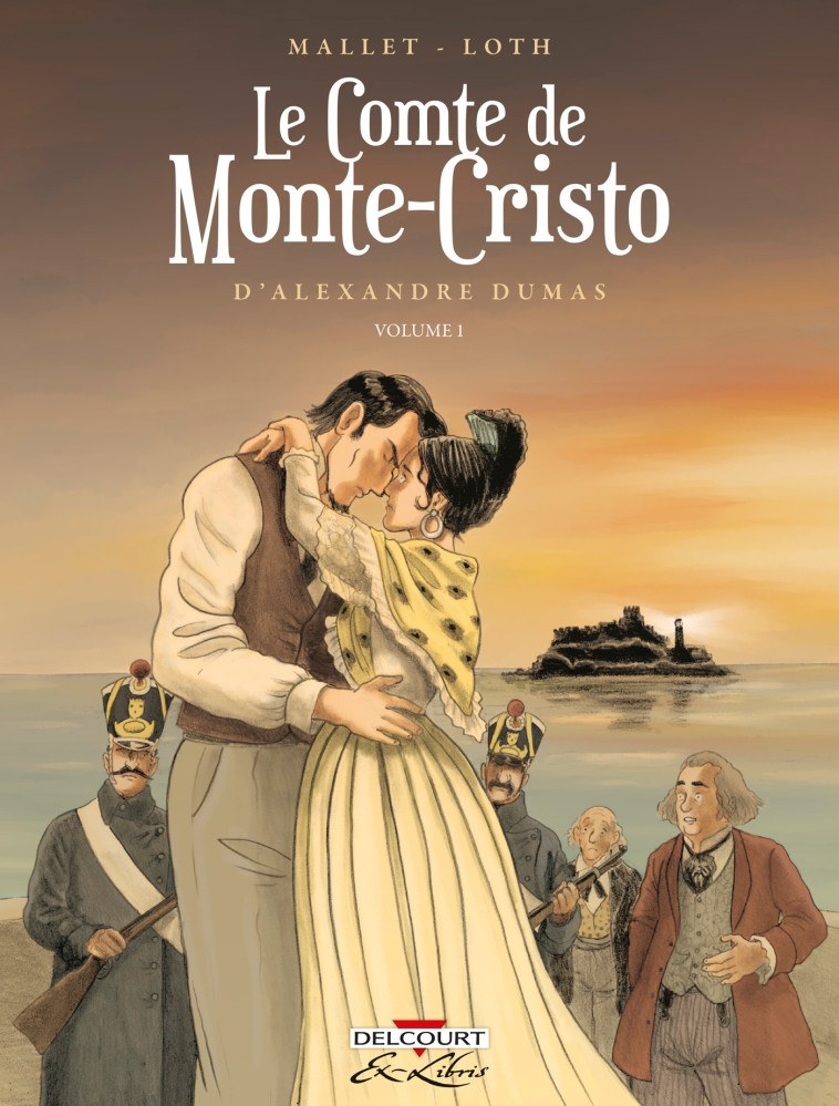 Le Comte de Monte-Cristo d'Alexandre Dumas T01 - Mallet Patrick, Loth Corentin - DELCOURT