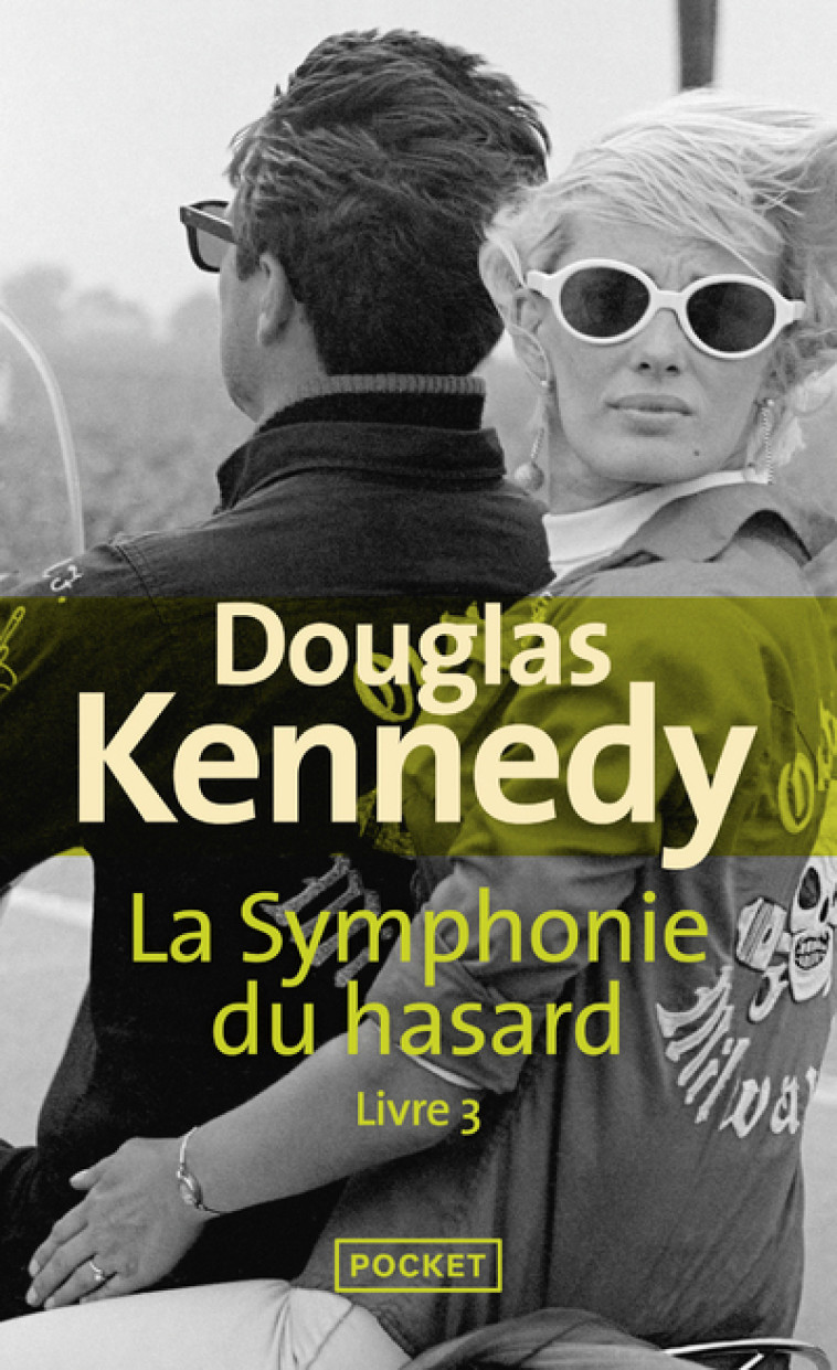 La Symphonie du hasard - tome 3 - Kennedy Douglas, Royer Chloé - POCKET