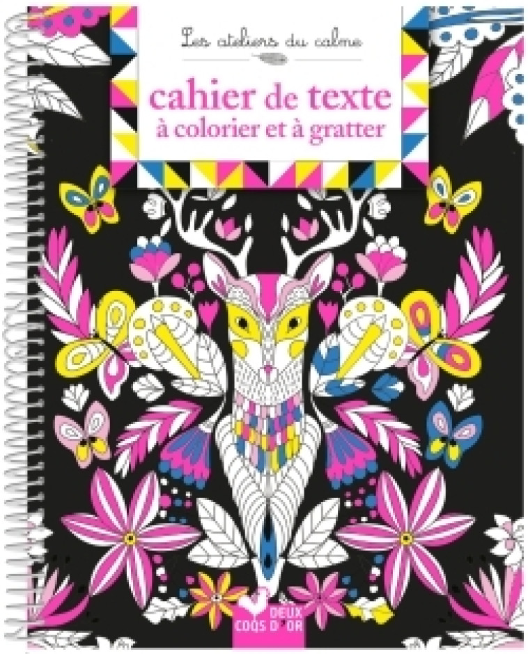 Cahier de texte à colorier et à gratter -   - DEUX COQS D OR