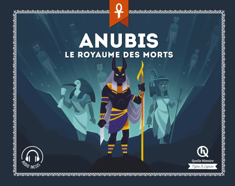 Anubis - Bruno Wennagel Bruno Wennagel, Mathieu Ferret Mathieu Ferret, Wennagel Bruno, Mathieu Ferret  - QUELLE HISTOIRE