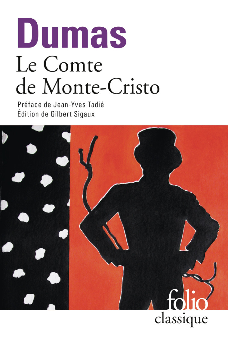 Le Comte de Monte-Cristo - Dumas Alexandre, Tadié Jean-Yves, Sigaux Gilbert - FOLIO