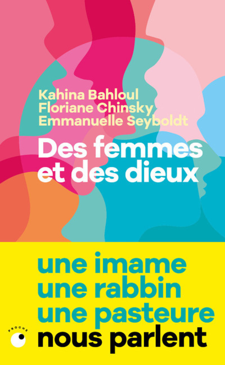 Des femmes et des dieux - Seyboldt Emmanuelle, Chinsky Floriane, Bahloul Kahina, Torrent Nicolas - COLL PROCHE