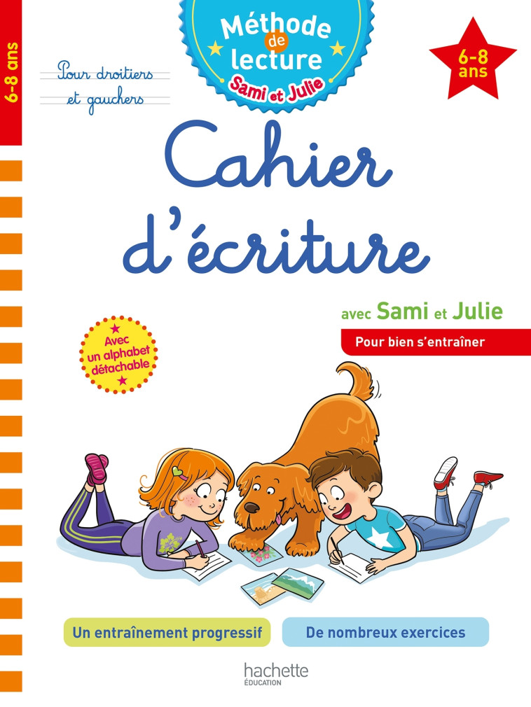 Sami et Julie Cahier d'écriture 6-8 ans - Cecconello Adeline - HACHETTE EDUC