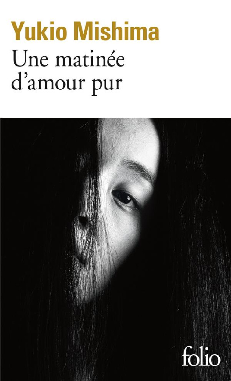 UNE MATINEE D-AMOUR PUR - MISHIMA YUKIO - GALLIMARD