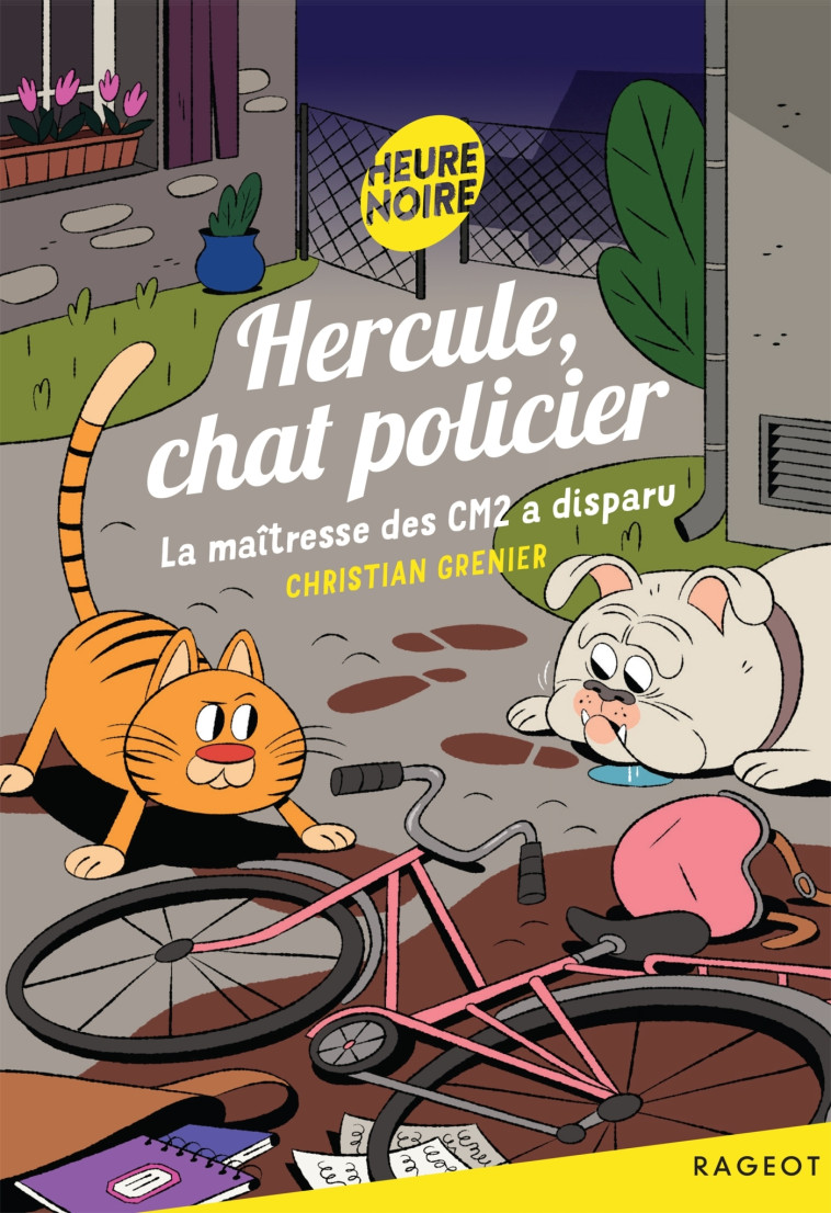 Hercule, chat policier - Tome 12 - La maîtresse des CM2 a disparu - Grenier Christian, Damant Aurore - RAGEOT