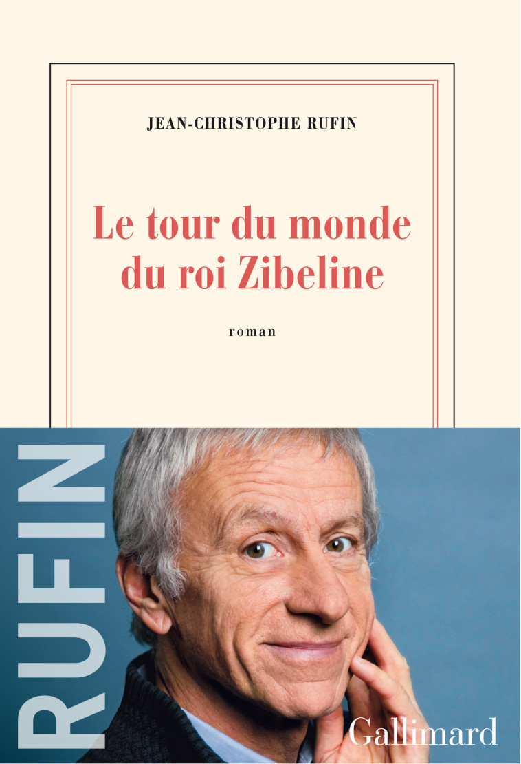 LE TOUR DU MONDE DU ROI ZIBELI - RUFIN J-C. - GALLIMARD BD