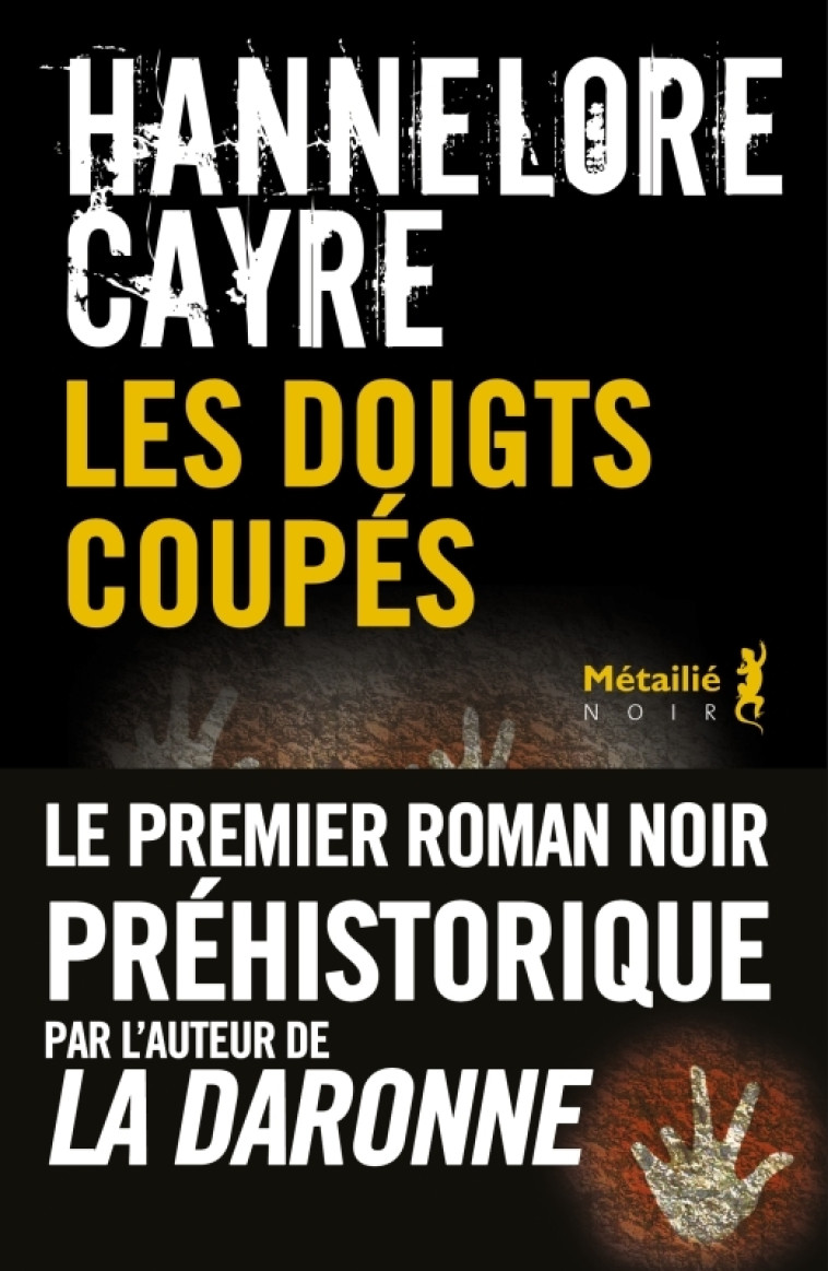 Les Doigts coupés - CAYRE HANNELORE - METAILIE