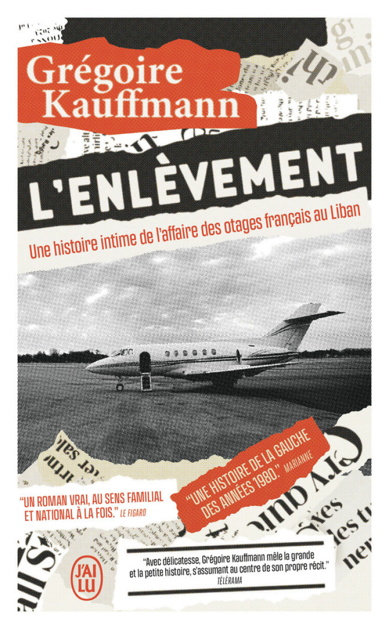 L-ENLEVEMENT - UNE HISTOIRE IN - KAUFFMANN GREGOIRE - J-AI LU