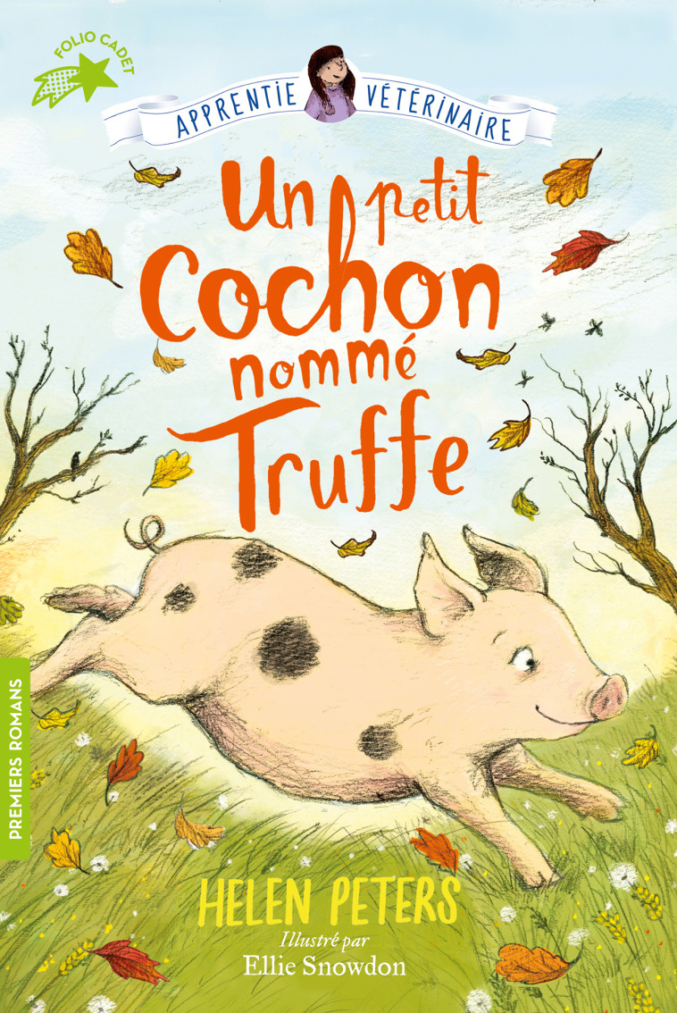 Un petit cochon nommé Truffe - Peters Helen, Snowdon Ellie, Rubio-Barreau Vanessa - GALLIMARD JEUNE