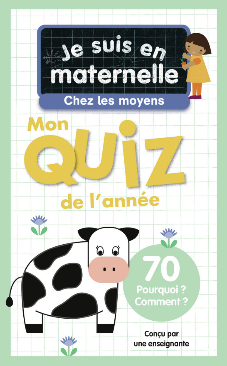 Je suis en maternelle, chez les moyens - Mon quiz de l'année - Chef d'Hotel Astrid, Le Neillon Gaël - PERE CASTOR