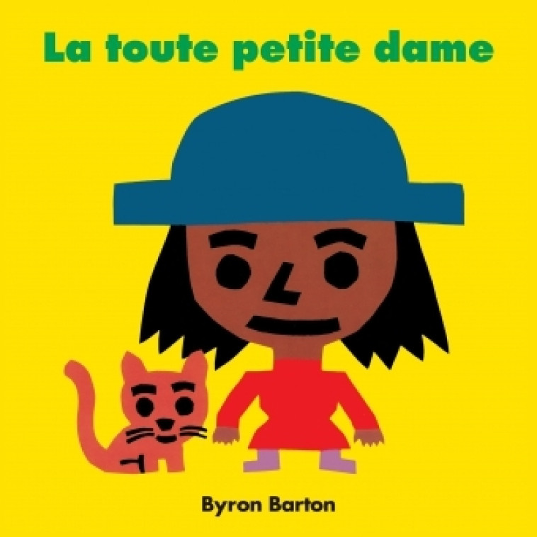 La toute petite dame - BARTON BYRON, Reinharez Isabelle - EDL