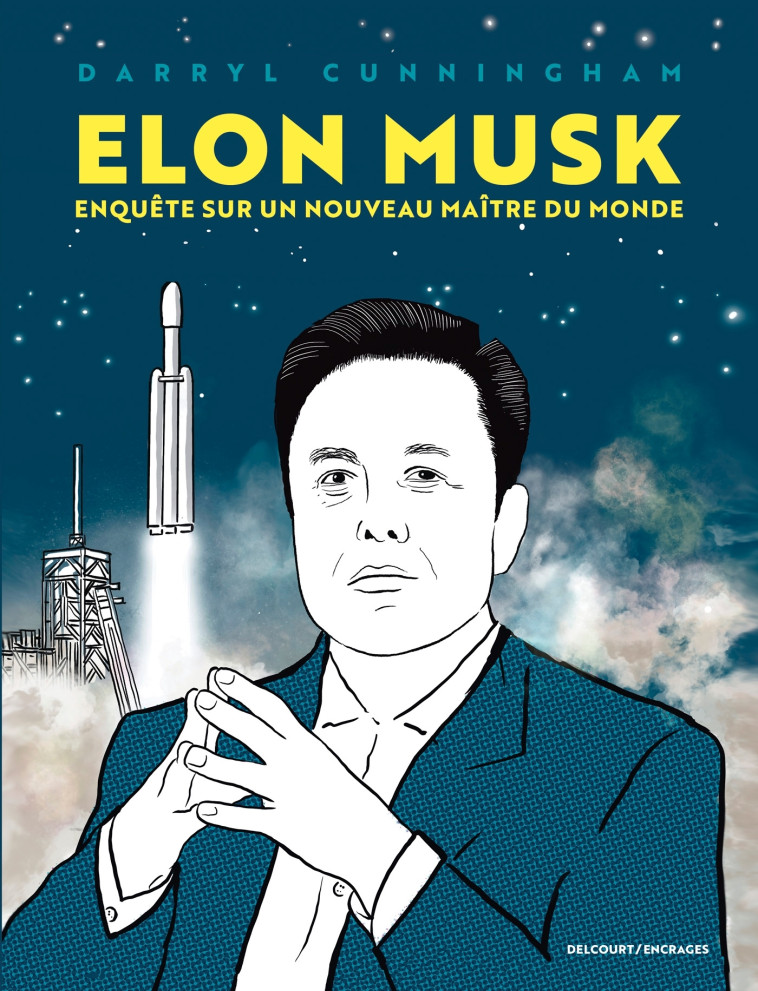 Elon Musk - Cunningham Darryl - DELCOURT