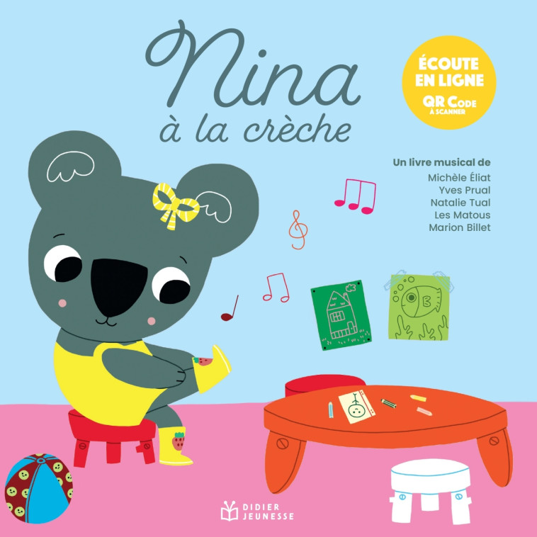 Nina à la crèche, écoute en ligne - Eliat Michèle, Billet Marion - DIDIER JEUNESSE