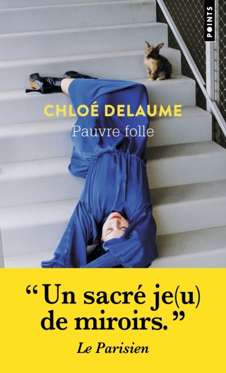 Pauvre folle - Delaume Chloé - POINTS